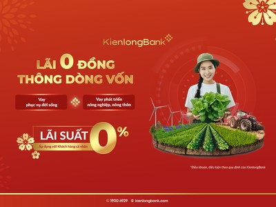 KienlongBank đẩy mạnh chương trình “Lãi 0 đồng - Thông dòng vốn”