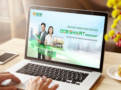 Giải pháp thanh toán toàn diện OCB Smart Merchant dành cho hộ kinh doanh và MSME