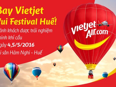 Bay Vietjet vui Festival Huế, hành khách được trải nghiệm khinh khí cầu