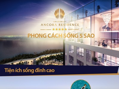 “Sốt” với chính sách ưu đãi tài chính từ chủ đầu tư Sun Grand City Ancora Residence