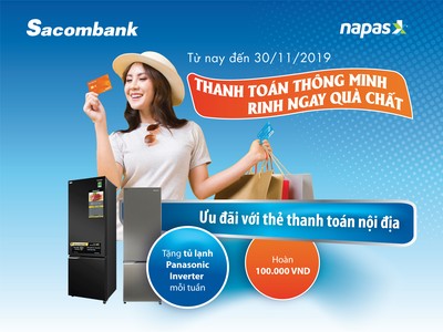 Chủ thẻ thanh toán nội địa sacombank được hoàn tiền và tặng tủ lạnh
