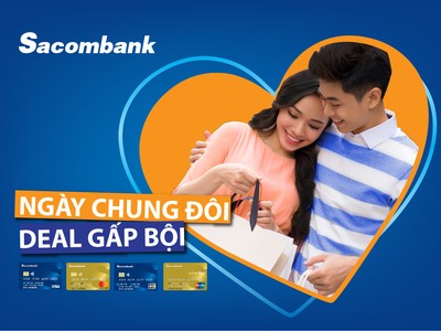 Nhân dịp Valentine, Sacombank dành nhiều ưu đãi cho chủ thẻ