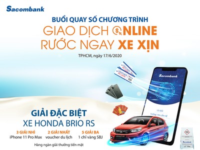 Hơn 300 khách hàng trúng thưởng chương trình “Giao dịch online – Rước ngay xe xịn” của Sacombank