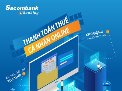 Khách hàng đã có thể đóng thuế qua Sacombank Internet Banking