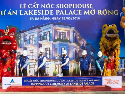 Đất Xanh Miền Trung tiến hành cất nóc khu Shophouse dự án  Lakeside Palace tại khu Tây Bắc Đà Nẵng