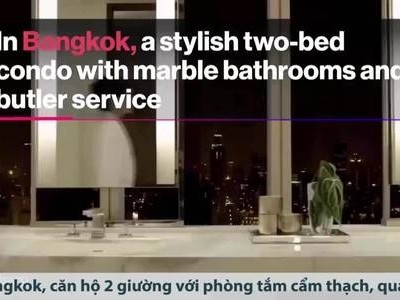 Dòng căn hộ triệu USD ở Bangkok vẫn rẻ hơn TP. HCM