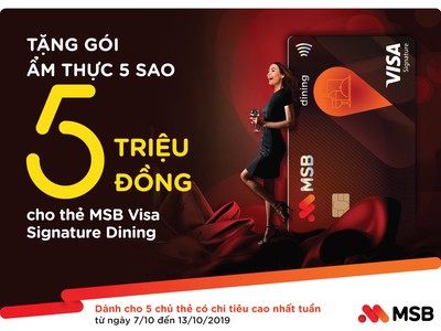 MSB tặng Gói ẩm thực 5 triệu đồng cho chủ thẻ Visa Signature Dining