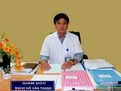 Ông Hồ Văn Thanh bị cách chức giám đốc Bệnh viện Sản nhi Phú Yên. (Ảnh: Bệnh viện Sản nhi Phú Yên).