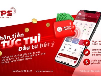 Công ty Cổ phần Chứng khoán VPS(VPS) cùng Viettel ra mắt dịch vụ nạp tiền vào tài khoản chứng khoán từ ứng dụng Viettel Money