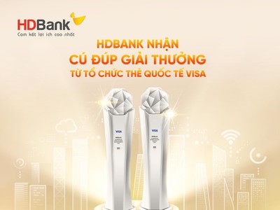 HDBank nhận cùng lúc 2 giải thưởng từ Tổ chức thẻ quốc tế Visa.