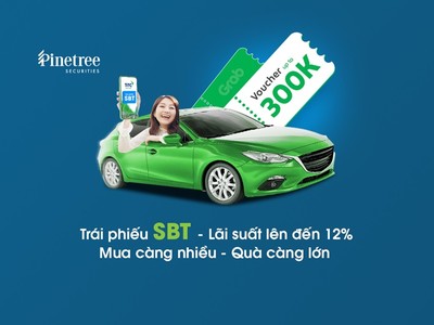 Phân phối trái phiếu SBT lãi đến 12%, có tài sản đảm bảo, khách hàng Pinetree còn nhận thêm 300k Grab