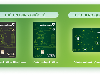Ra mắt Bộ ba sản phẩm thẻ Vietcombank thương hiệu Visa hoàn toàn mới - “Cộng bất tận - Hưởng vô vàn”
