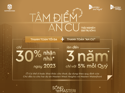Masterise Homes ra mắt chính sách mới: Thanh toán tối đa 30%, nhận nhà ở ngay