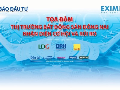 Thị trường bất động sản Đồng Nai: Nhận diện cơ hội và rủi ro
