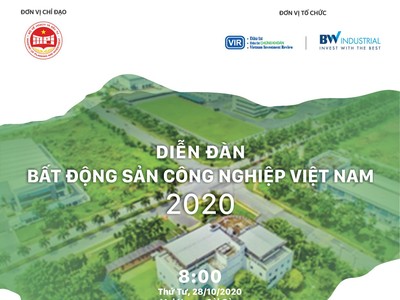 Diễn đàn Bất động sản công nghiệp Việt Nam 2020 “Đón sóng đầu tư mới” 