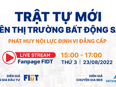 Talkshow "Trật tự mới trên thị trường bất động sản: Phát huy nội lực, định vị đẳng cấp"