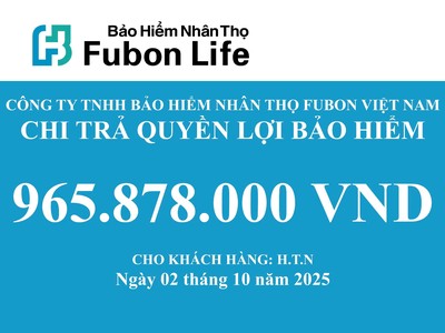 Fubon Life Việt Nam chi trả gần 1 tỷ đồng quyền lợi bảo hiểm nhân thọ cho trường hợp khách hàng tử vong tại Hà Nội 