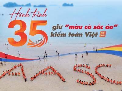 AASC: Hành trình 35 năm giữ “màu cờ sắc áo” kiểm toán Việt 