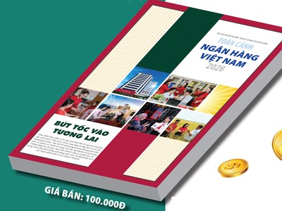 Đặc san Toàn cảnh Ngân hàng Việt Nam 2026 ra mắt bạn đọc