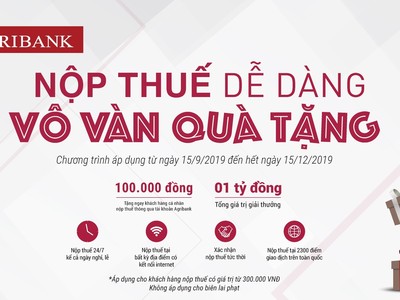 Tặng ngay 100.000 đồng cho 10.000 khách hàng thực hiện nộp thuế qua Agribank
