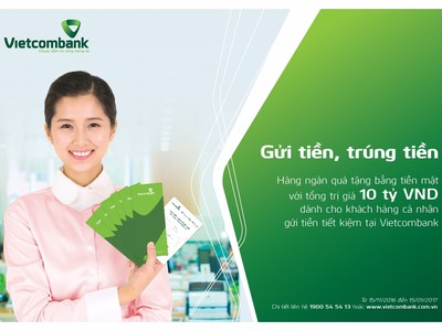 “Gửi tiền trúng tiền” với hàng nghìn quà tặng hấp dẫn tại Vietcombank