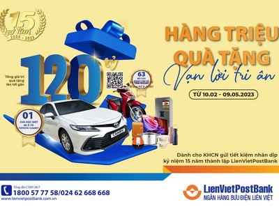 LienVietPostBank dành gần 120 tỷ đồng quà tặng nhân kỷ niệm 15 năm thành lập