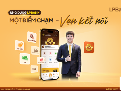Ứng dụng LPBank phiên bản mới đáp ứng tối đa nhu cầu của khách hàng, cùng khách hàng khai mở thế giới tài chính số