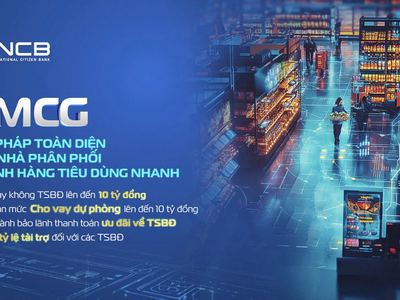 Chương trình tài trợ của NCB đáp ứng nhu cầu vốn đặc thù doanh nghiệp FMCG giai đoạn cuối năm