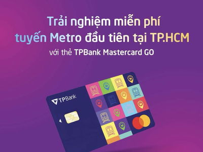 Cùng TPBank Mastercard GO, trải nghiệm metro miễn phí 