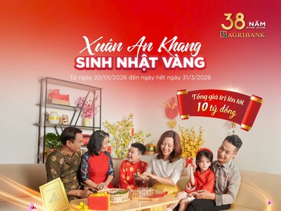 Agribank dành 10 tỷ đồng tri ân khách hàng với chương trình “Xuân an khang - Sinh nhật vàng”