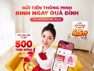 Agribank dành 4,5 tỷ đồng tặng khách hàng gửi tiền online