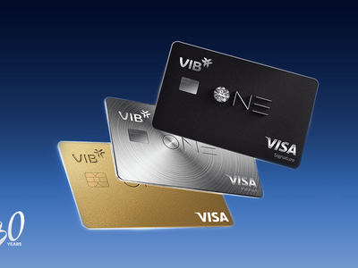 Thẻ VIB - Từ dẫn đầu xu thế đến chiếc thẻ phát triển cùng khách hàng