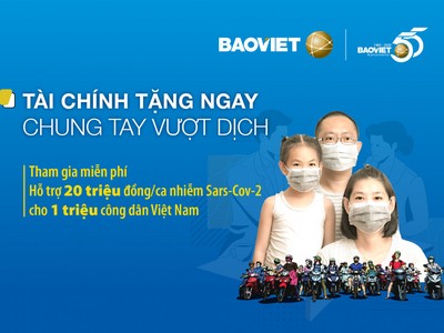 Bảo Việt hỗ trợ 1 triệu người dân Việt Nam an tâm vượt dịch