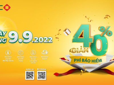 Ngày vàng 9/9/2022, BIC tặng khách hàng siêu ưu đãi tới 40%