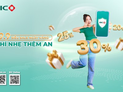 Ngày 9.9, BIC tặng siêu ưu đãi tới 30%