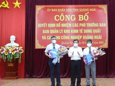 Quảng Ngãi: Bổ nhiệm hai Phó trưởng ban Quản lý Khu kinh tế Dung Quất và các khu công nghiệp