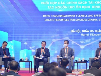 Toạ đàm phối hợp các chính sách tài khóa, tiền tệ linh hoạt, hiệu quả, tạo nguồn lực ổn định kinh tế vĩ mô, phục hồi kinh tế.