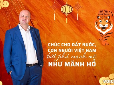 Ông Erwin Popov: Cầu chúc đất nước, con người Việt Nam bứt phá mạnh mẽ như mãnh hổ!