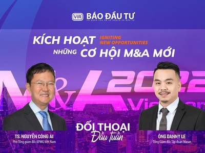 Kích hoạt những cơ hội M&A mới