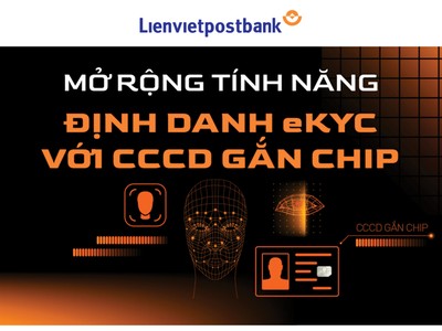 LPBank mở rộng tính năng định danh eKYC với CCCD gắn chip