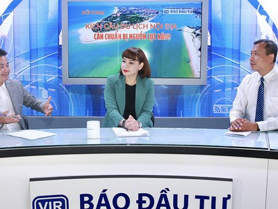 Kích cầu du lịch nội địa - Cần chuẩn bị nguồn lực nào? 