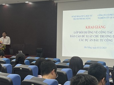 Thành phố Đà Nẵng tổ chức “Lớp bồi dưỡng về công tác lập báo cáo đề xuất chủ trương đầu tư các dự án đầu tư công”.