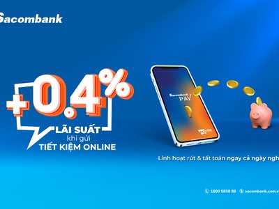 Gửi tiết kiệm có kỳ hạn trực tuyến tại Sacombank hưởng lãi suất cao hơn tại quầy