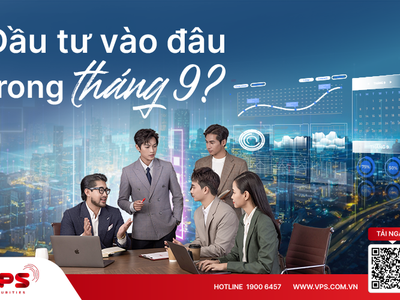 Đầu tư vào đâu trong tháng 9?