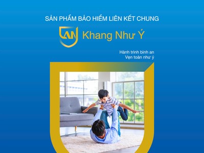 “An Khang Như Ý” – giải pháp tài chính giúp gia tăng bảo vệ tối đa trước các rủi ro