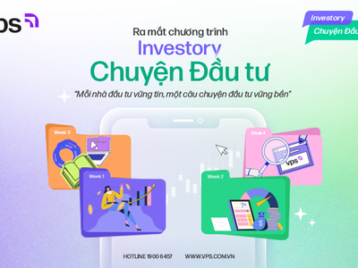 VPS Investory - Chuyện đầu tư: Truyền cảm hứng khởi đầu tư