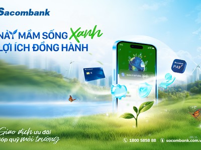 Sacombank (STB) ra mắt gói tài chính xanh - hiện thực hóa cam kết phát triển bền vững ESG 