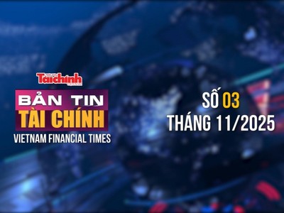 [Bản tin Tài chính] Tiếp tục hoàn thiện chính sách thuế, đảm bảo công bằng, minh bạch 
