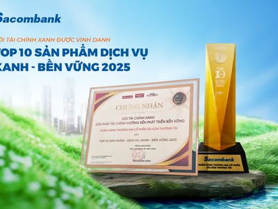 Gói tài chính xanh của Sacombank (STB) vào top 10 sản phẩm - dịch vụ xanh & bền vững năm 2025