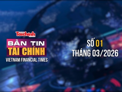 [Bản tin Tài chính] Đề xuất các giải pháp để đạt mục tiêu tăng trưởng 10% năm 2026